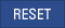 Reset